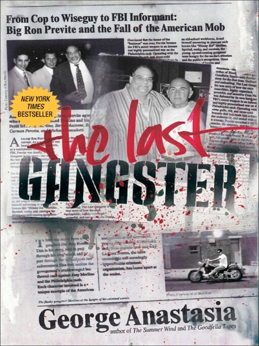 Title details for The Last Gangster by George Anastasia - Available